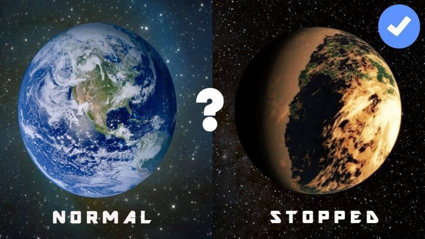 What happens if the earth stops spinning?